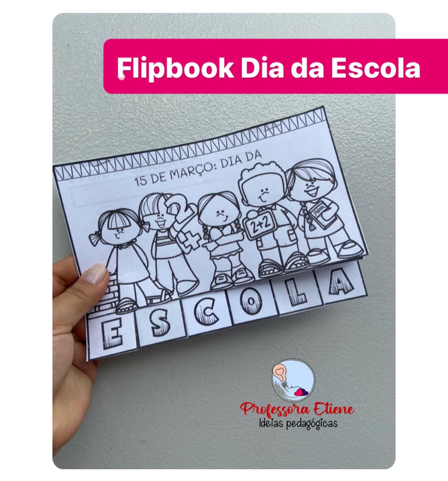 Flipbook Dia Da Escola Professora Etiene Ideias Pedagógicas 9652